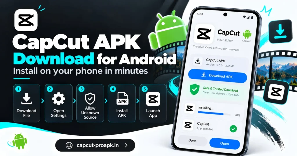 DownloadCapCut APK for Android installation guide