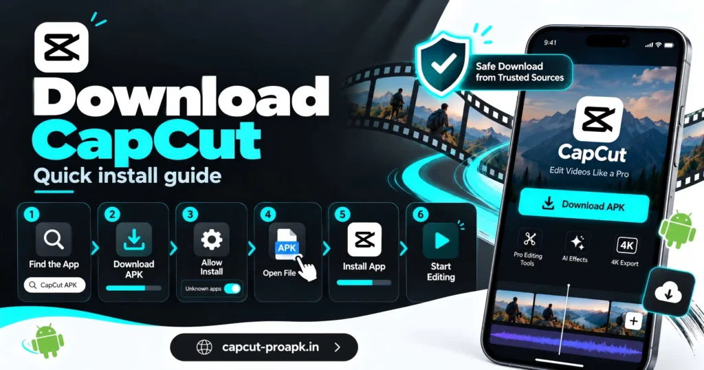 Download CapCut APK and installation steps for Android